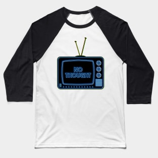 Retro TV | No Thought | Pop Art Baseball T-Shirt